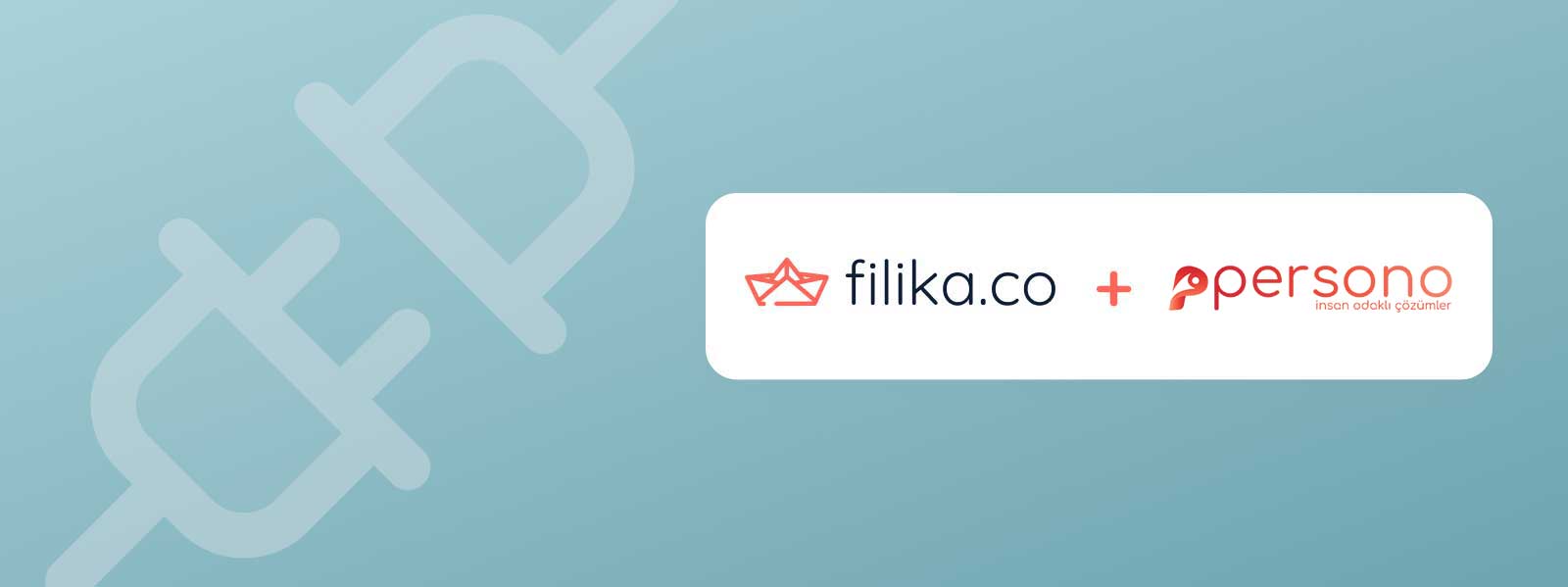 filika.co + Persono HR Entegrasyonu: Dijital İnsan Kaynakları Yönetimi filika.co